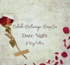 Oskido, Daliwonga & Deep Sen feat King Talkzin - Date Night