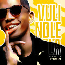 ALBUM: T-Man – Vulindlela