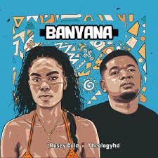  TheologyHD & Rosey Gold – Banyana