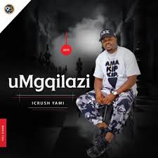 UMGQILAZI – IMBAZO EBUKHALI