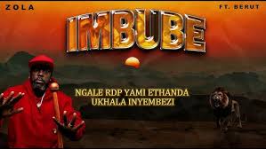 Zola 7 – Imbube (Mbube) Ft. Berut