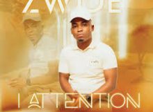 ALBUM: Zwide – iAttention