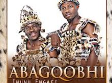 Abagqobhi – Ngeke Ngimyeke Song