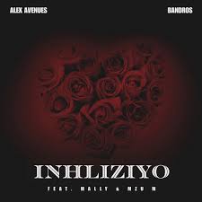 Alex Avenues & Bandros ft Mally & Mzu M – Inhliziyo