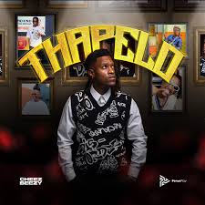 ALBUM: Cheez Beezy – Thapelo