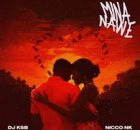 DJ KSB ft Nicco NK – Mina Nawe