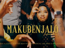 DJ Maphorisa x Scotts Maphuma x Mellow & Sleazy – MAKUBENJALO