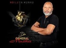 Dr General Muzka – Mbilu Ya Munhu