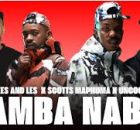 Hamba nabo – Scotts Maphuma, Shakes ft Les, Uncool Mc