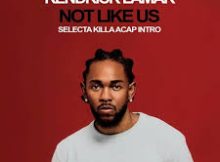 Kendrick Lamar – Not Like Us Song