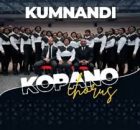 Kopano Chorus – Kumnandi