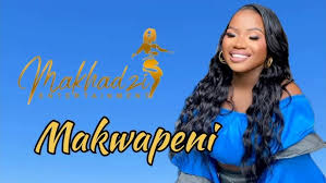 Makhadzi – Makhwapeni Volume 2 New Song 2025