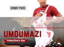 Mdumazi – Valentine’s Day