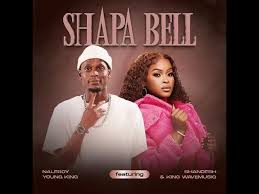 Naleboy Young King – Shapa Bell ft Shandesh & King Wave