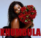 Nkosazana Daughter ft Makhadzi – Khumbula