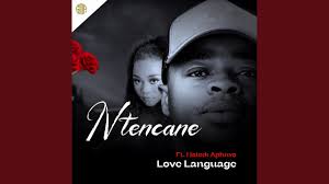 EP: Ntencane – Love language