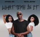 Officixl rsa & Royal Sisters – What Time Is It