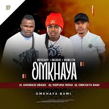 Omkhaya M.M.S – Ngifuna wena