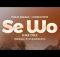 PHILIP ADZALE – SE WO feat. KWEKU TEYE