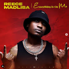 Reece Madlisa ft Kingtone Slungesh & Shavul – Everything Is On Me