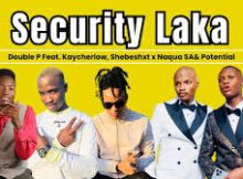 Shebeshxt – Security Laka