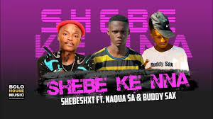 Shebeshxt – Shebe Ke Nna Ft. Naqua SA