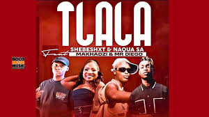 Shebeshxt – Tlala Ft. Makhadzi, Naqua SA & Mr Diego