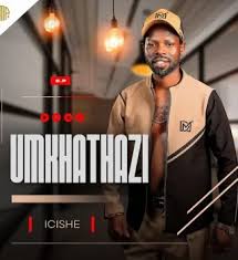 UMkhathazi SA – Icishe (feat. Mashotana)