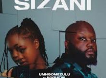 UMngomezulu – Sizani (feat. ilovelethu)