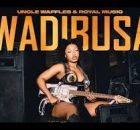 Uncle Waffles – Wadibusa (CalebX Remix)