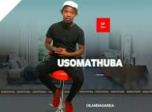 Usomathuba – Ogandaganda (Song)