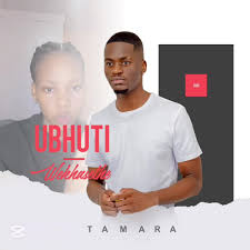 uBhuti Wekhasethe – Tamara