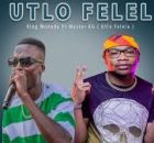 King Monada Ft Master KG – Utlo Felela