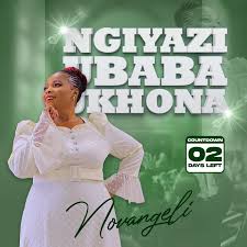 Novangeli – Ngiyazi uBaba ukhona