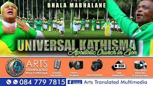 Bhala Mabhalane - Universal Kathisma Apostolic Church In Zion