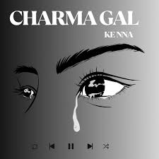 CHARMA GAL - Ke nna