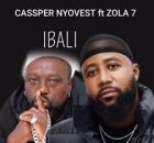 Cassper Nyovest ft Zola 7 - ibali
