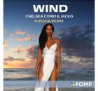 Chelsea Como & Jacko – Wind (Kususa Remix)