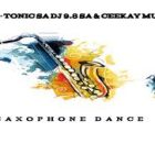 Dj 9.8 SA - Saxophone Dance (Pexi-Tonic SA & Ceekay Musiq)