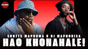 Dj Maphorisa & Scotts Maphuma - Hao Khonahale feat. Xduppy