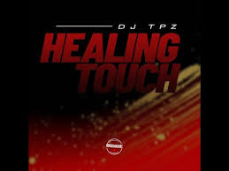 Dj TPZ - Healing touch
