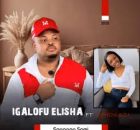 IGalofu Elisha ft Sphokazi – Sponono Sami