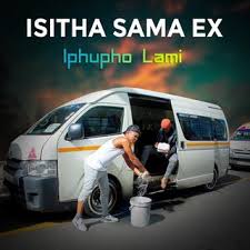 Isitha Sama ex - Iphupho Lami