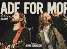 Josh Baldwin, feat. Jenn Johnson - Made For More