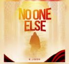 K. JOSH - NO ONE ELSE
