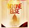 K. JOSH - NO ONE ELSE