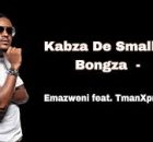 Kabza De Small & Mkeyz - Emkhulekweni (Feat. Bongza)
