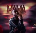 Lowly – Mama Ft Lington & Mfana Kah Gogo