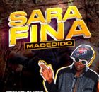 Madedido - Sarafina ft Oskid