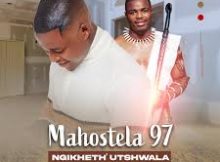Mahostela 97 - Ngikheth' utshwala (feat. Shenge wasehlalankosi)